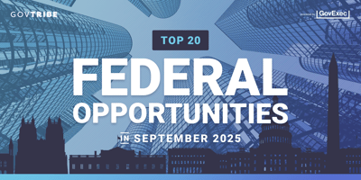 Top 20 Federal Opportunities in September 2025